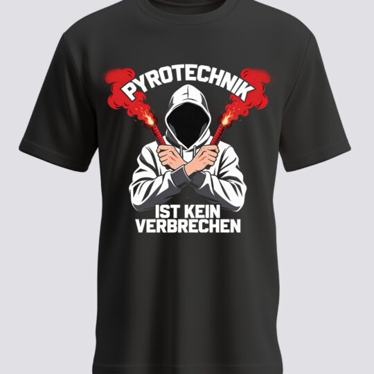 Pyrotechnik ist kein Verbrechen T-Shirt #1